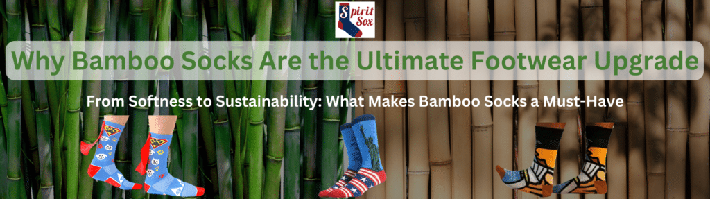 Why Bamboo Socks are the Ultimate Footwear Upgrade