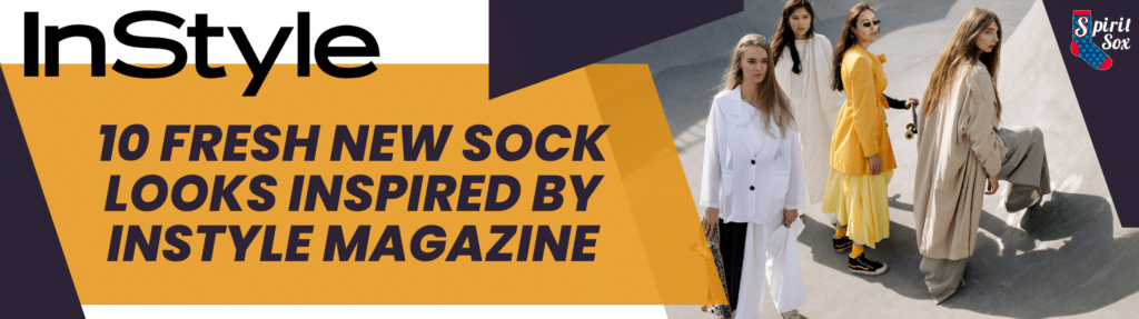 10 Fresh New Sock Looks Inspired by InStyle Magazine